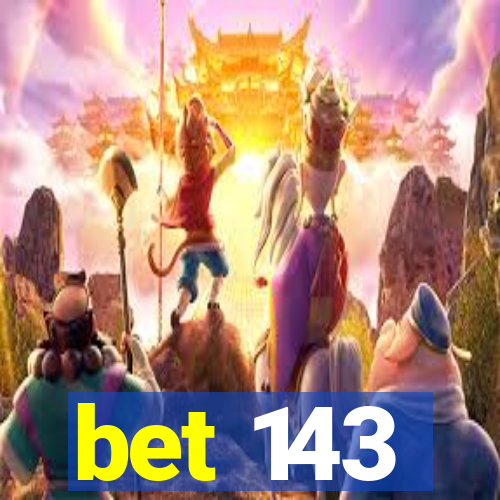 bet 143